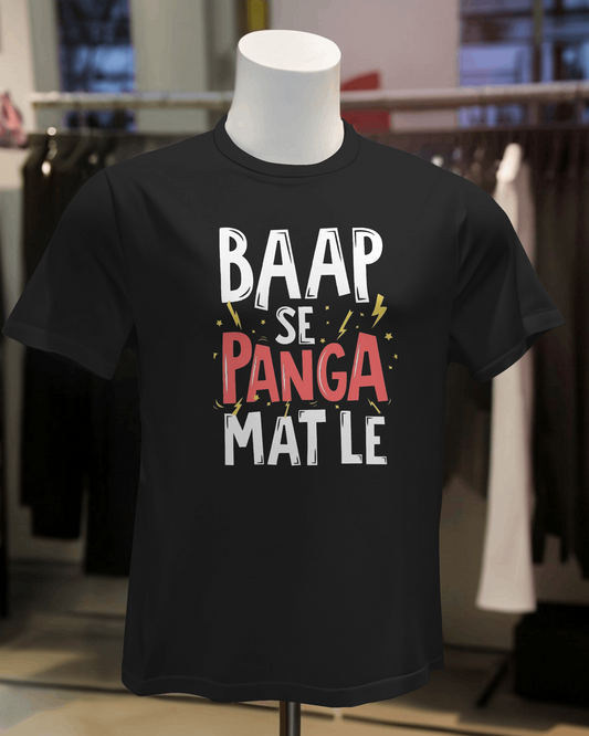 Baap Se Panga Mat Le | Paul Smith London | Round Neck T-Shirt